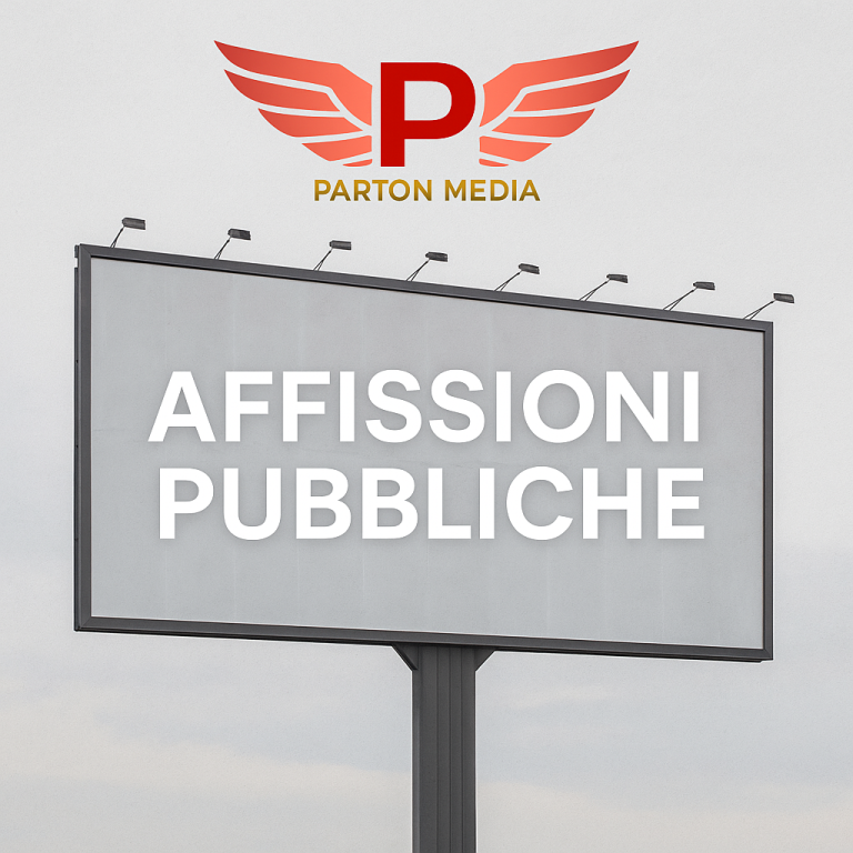 PARTON MEDIA AFFISSIONI FRIULI VENEZIA GIULIA E VENETO PARTON MEDIA PUBBLICHE AFFISSIONI PORDENONE, UDINE, TRIESTE, GORIZIA